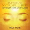 Nimah Chantis - Improve Your Life (Introduction to Mindfulness)